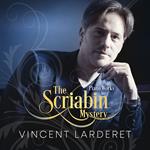 The Scriabin Mystery (Klavierwerke)