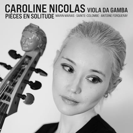 Pieces En Solitude - CD Audio di Caroline Nicolas