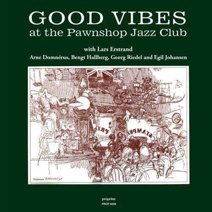 Good Vibes at the Pawnshop Jazz Club - Vinile LP