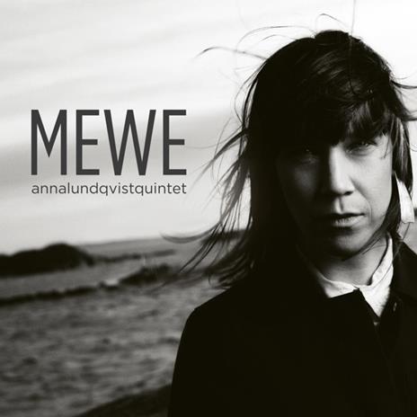 Mewe - Vinile LP di Anna Lundqvist