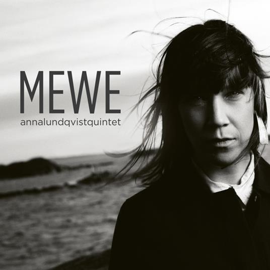 Mewe - Vinile LP di Anna Lundqvist