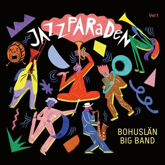 Jazzparaden - CD Audio di Bohuslan Big Band