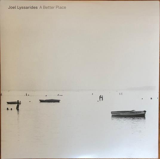A Better Place - Vinile LP di Joel Lyssarides