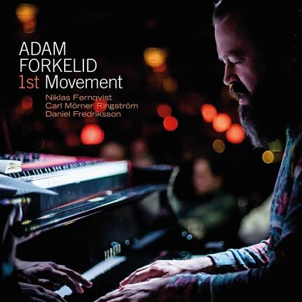 1st Movement - CD Audio di Adam Forkelid