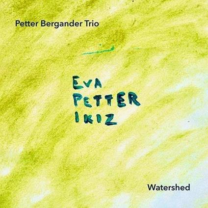Watershed - CD Audio di Petter Bergander