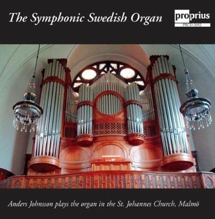 Symphonic Swedish Organ - CD Audio di Anders Johansson