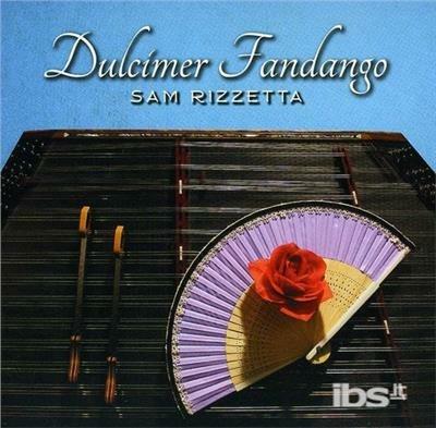 Dulcimer Fandango - CD Audio di Sam Rizzetta