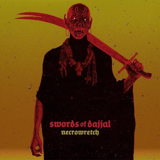 Swords Of Dajjal - CD Audio di Necrowretch