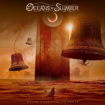 Where Gods Fear To Speak - CD Audio di Oceans of Slumber