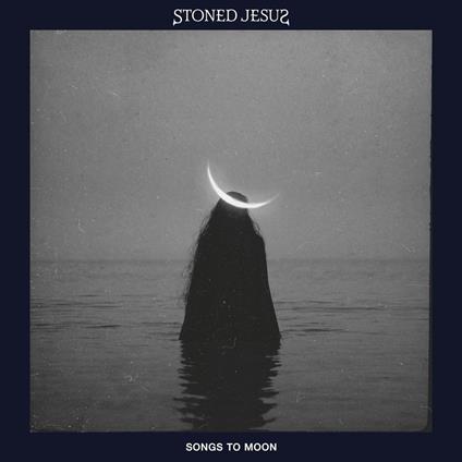 Songs To Moon - CD Audio di Stoned Jesus