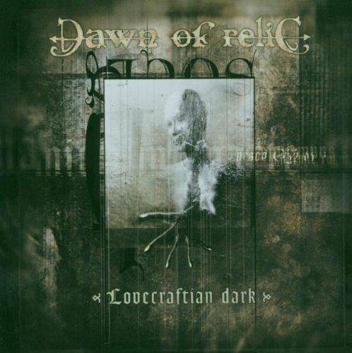 Lovecraftian Dark - CD Audio di Dawn of Relic