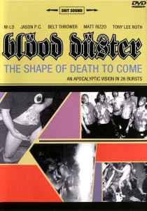 Blood Duster. The Shape Of The Death To Come (DVD) - DVD di Blood Duster