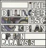 Option Paralysis - Vinile LP di Dillinger Escape Plan