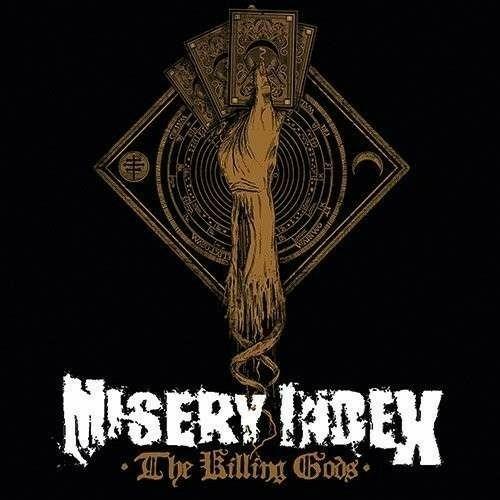 The Killing God - CD Audio di Misery Index