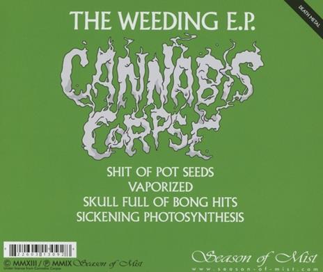 The Weeding Ep - CD Audio Singolo di Cannabis Corpse - 2