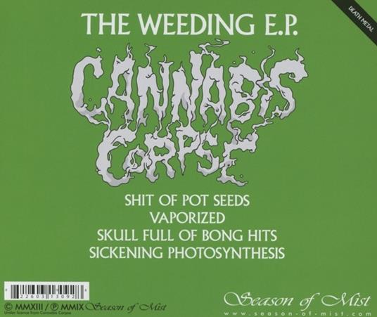 The Weeding Ep - CD Audio Singolo di Cannabis Corpse - 2