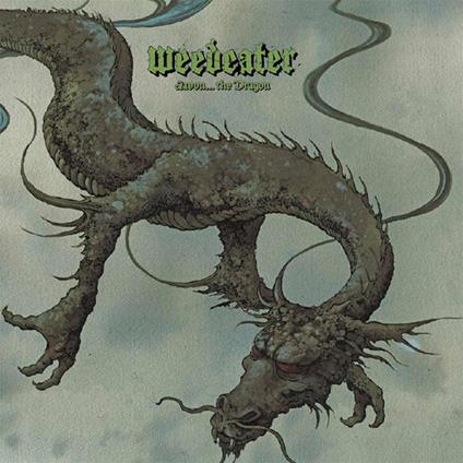 Jason... the Dragon - CD Audio di Weedeater