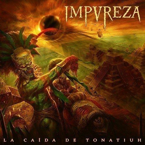 La Caida de Tonatiuh (Digipack) - CD Audio di Impureza