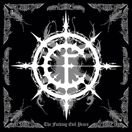 The Fucking Evil Years - CD Audio di Carpathian Forest