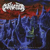 Chapel of Abhorrence - CD Audio di Carnation