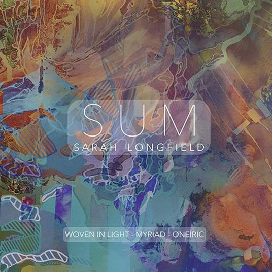 Sum - CD Audio di Sarah Longfield
