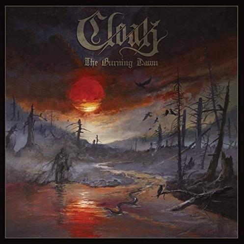 The Burning Dawn (Limited Edition) - Vinile LP di Cloak