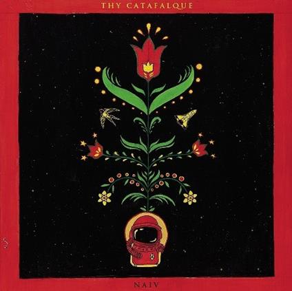 Naiv - Vinile LP di Thy Catafalque