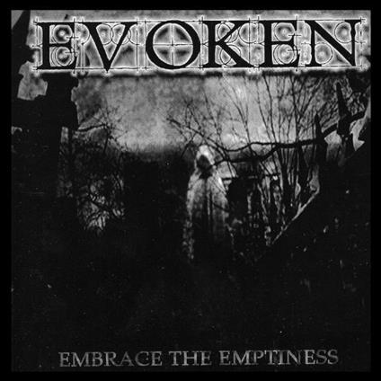 Embrace the Emptiness (180 gr. Reissue Limited Edition) - Vinile LP di Evoken