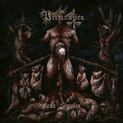 Crux Simplex - Vinile LP di Profanatica