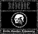 Strike.Smother.Dehumanize