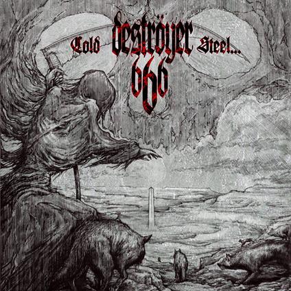 Cold Steel... For An Iron Age - Vinile LP di Destroyer 666