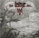 Cold Steel for an Iron Age (New Edition) - CD Audio di Destroyer 666