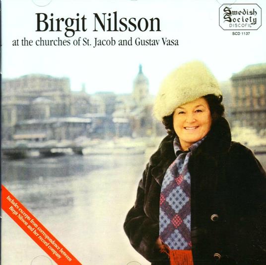 At the Churches of St. Jacob and Gustav Vasa - CD Audio di Birgit Nilsson