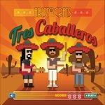 Tres Caballeros (Deluxe Edition) - CD Audio + DVD di Aristocrats