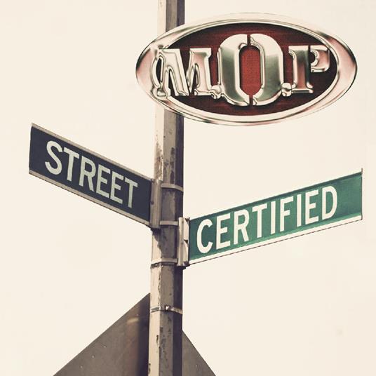 Street Certified - Vinile LP di M.O.P.