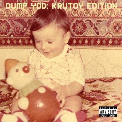 Dump Yod. Krutoy Edition - Vinile LP di Your Old Droog
