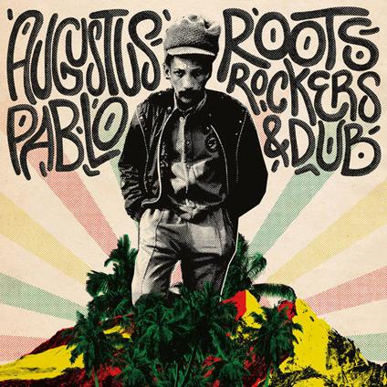 Roots, Rockers & Dub - CD Audio di Augustus Pablo