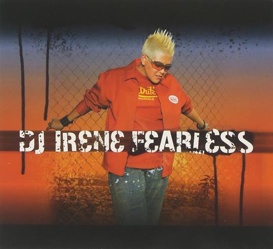 Fearless - CD Audio di DJ Irene