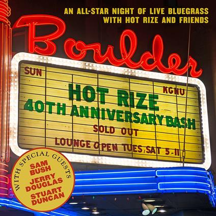 Hot Rize's 40th Anniversary Bash - Vinile LP di Hot Rize