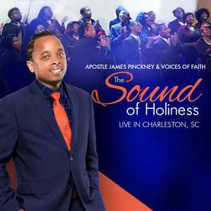 CD Sound Of Holiness (Live in Charleston) James Apostle Pinckney