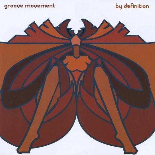Groove Movement - By Definition - CD Audio