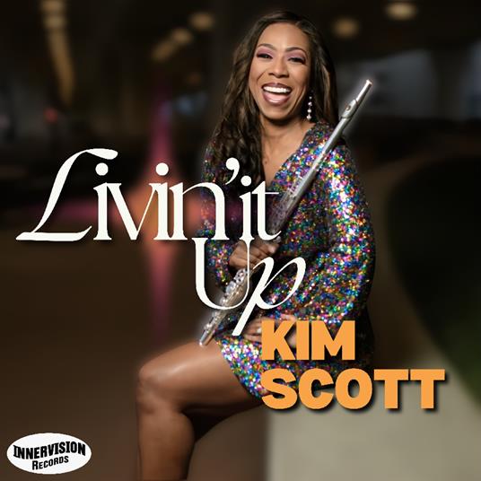 Livin It Up - CD Audio di Kim Scott