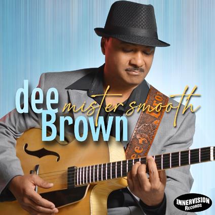 Mister Smooth - CD Audio di Dee Brown