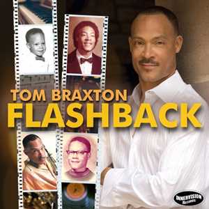 CD Flashback Tom Braxton