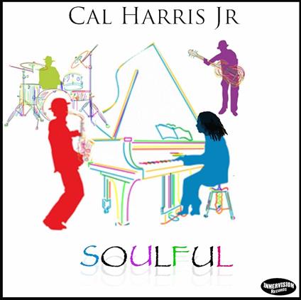 Soulful - CD Audio di Cal Harris Jr.