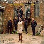I Learned the Hard Way - Vinile LP di Sharon Jones & the Dap-Kings