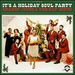 It's a Holiday Soul Party! - CD Audio di Sharon Jones & the Dap-Kings