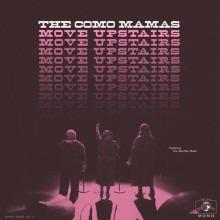 Move Upstairs - Vinile LP di Como Mamas