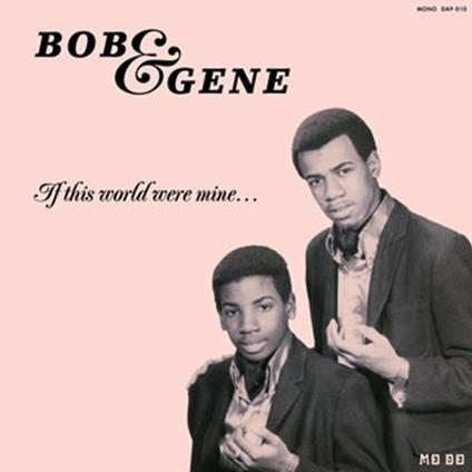 If This World Were Mine (Expanded Edition) - Vinile LP di Bob & Gene