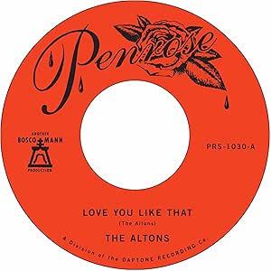 Love You Like That/I Try I Try - Vinile 7'' di Altons